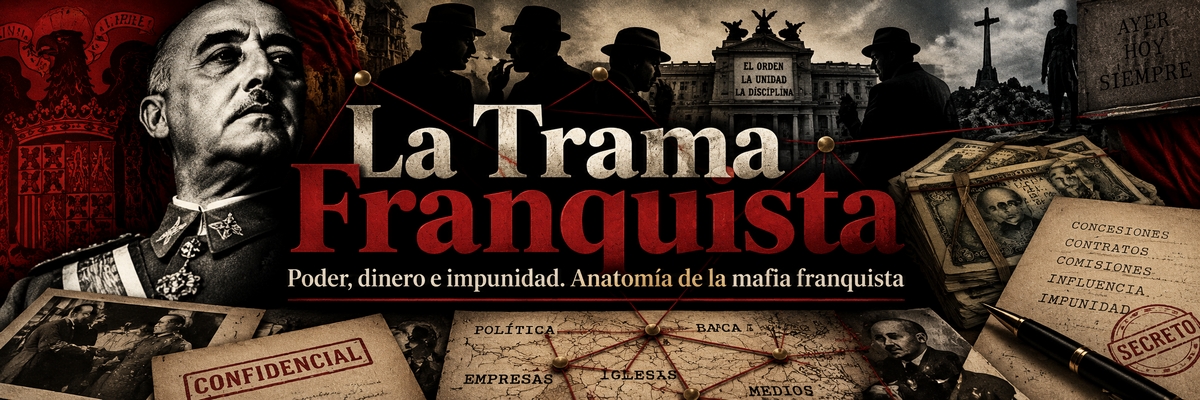 la trama franquista